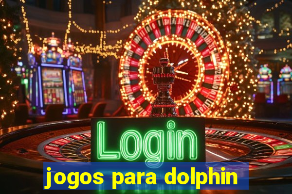 jogos para dolphin